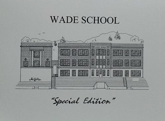 Wade School note cards (c) 2021 Robert E Duff Sr  - duffcreations.com