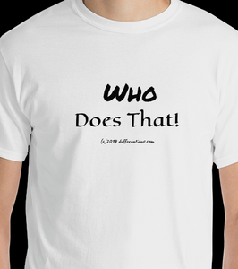 T-shirts duffcreations.com (c) 2020 Robert Duff Sr