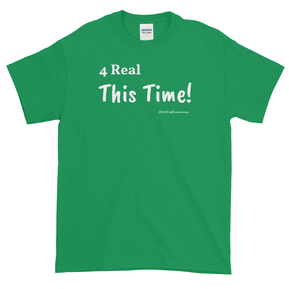 Short-Sleeve T-Shirt (darker) 4 real this time by