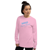 Long Sleeve T-Shirt "who does that" (blue lettering) by duffcreations.com